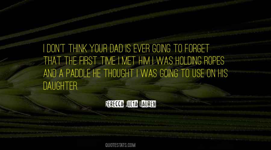 Sayings About Dad From A Daughter #468130