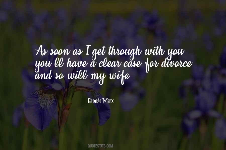 Sayings About Going Through A Divorce #467890