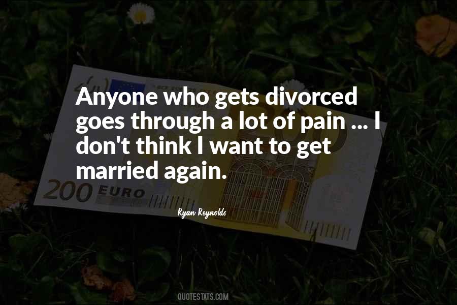 Sayings About Going Through A Divorce #833960
