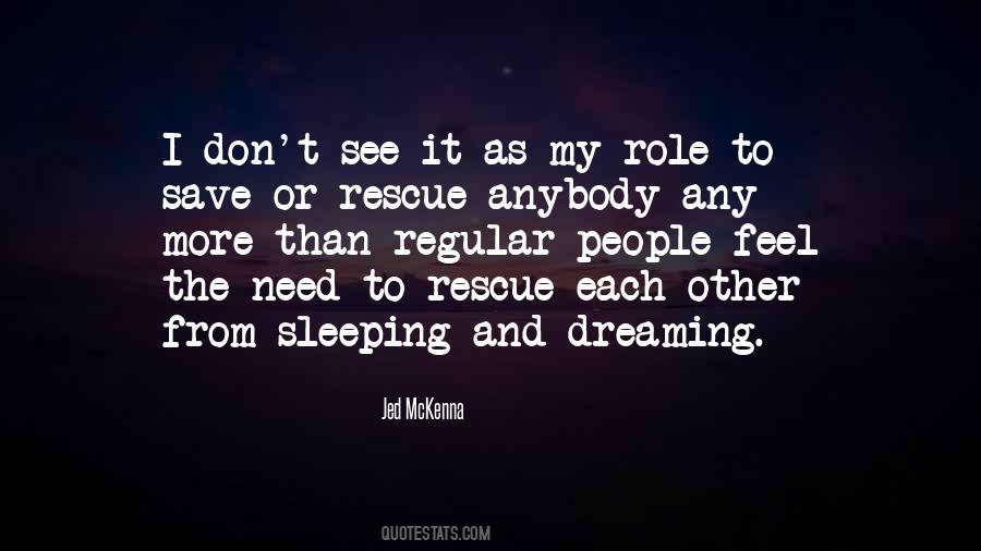 Sayings About Sleeping And Dreaming #1120046