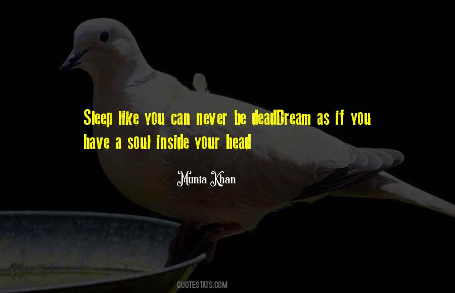 Sayings About Sleeping And Dreaming #1245303