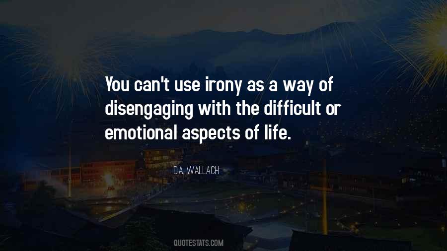 Sayings About The Irony Of Life #461183