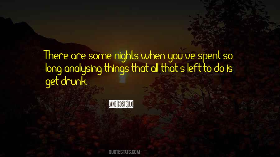 Sayings About Drunk Nights #1264903