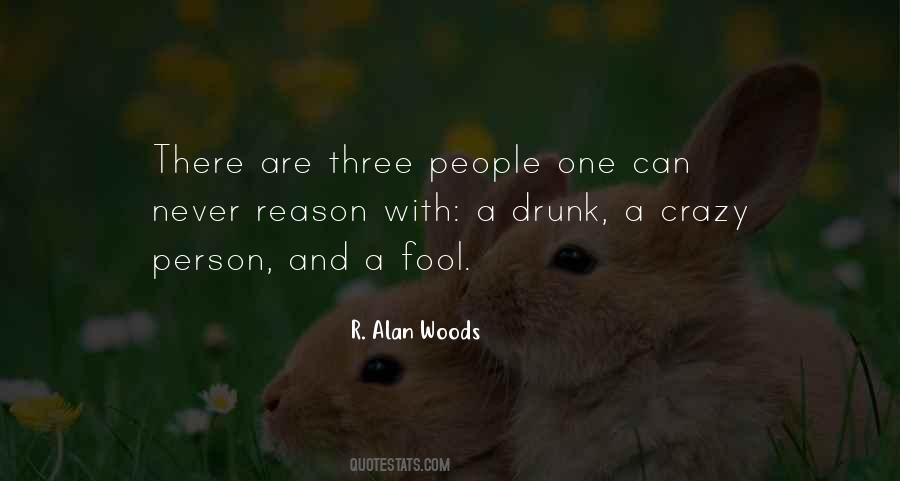 Sayings About A Drunk Person #1496248