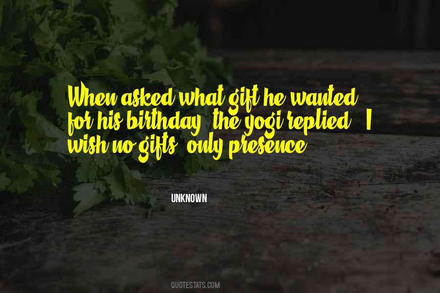 Sayings About Birthday Gift #1308907