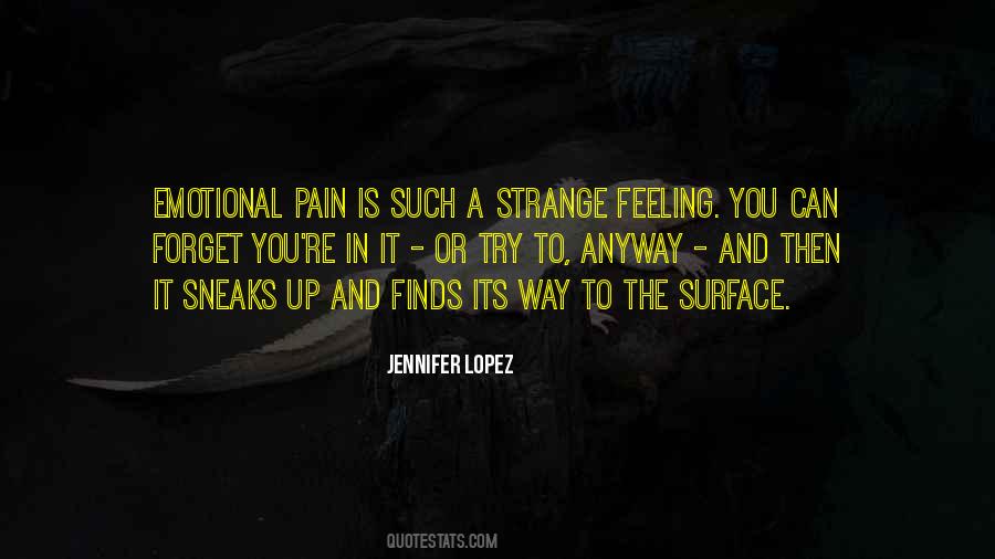 Sayings About Feeling Emotional #1288643