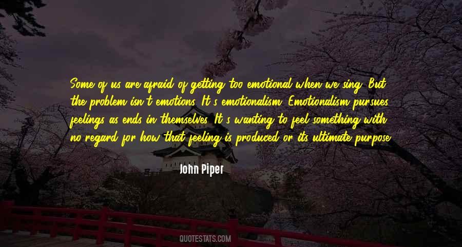 Sayings About Feeling Emotional #1401439