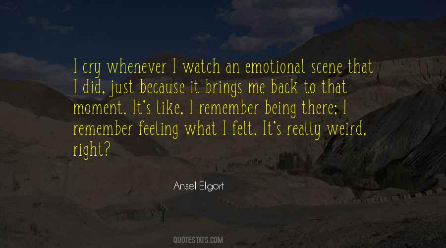 Sayings About Feeling Emotional #1529411