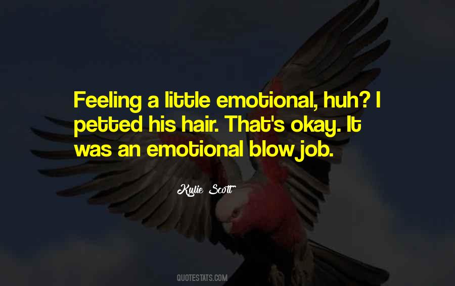 Sayings About Feeling Emotional #196613