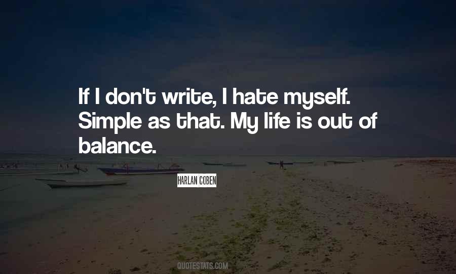 Quotes About I Hate Myself #1345859