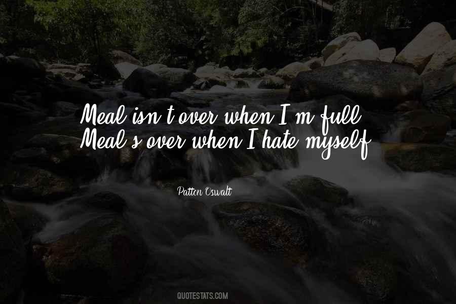 Quotes About I Hate Myself #834529