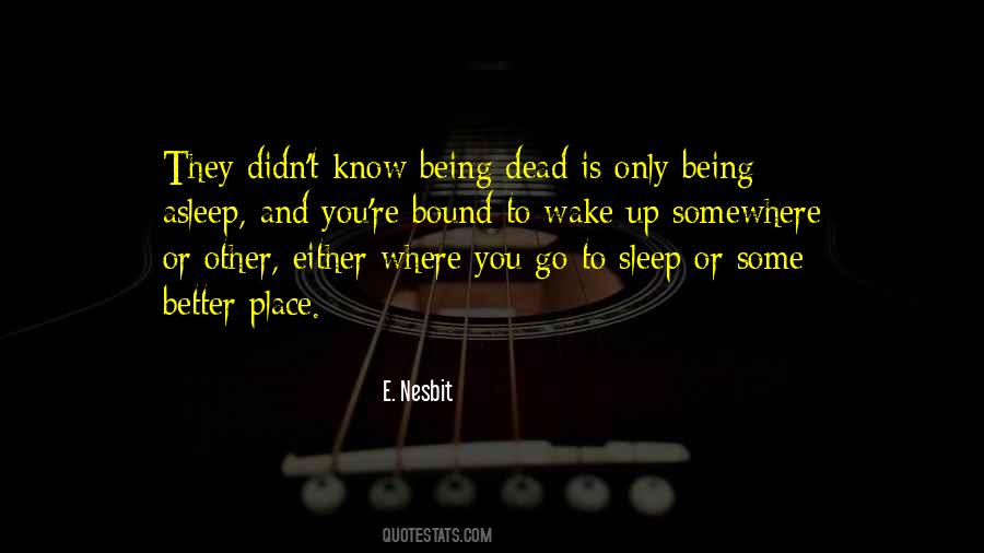 Sayings About Being Asleep #1420855