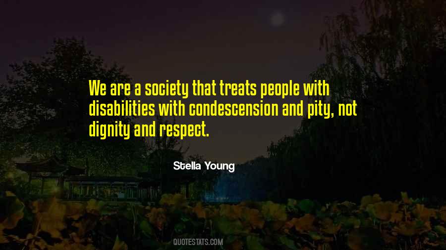 Sayings About Respect And Dignity #1037799