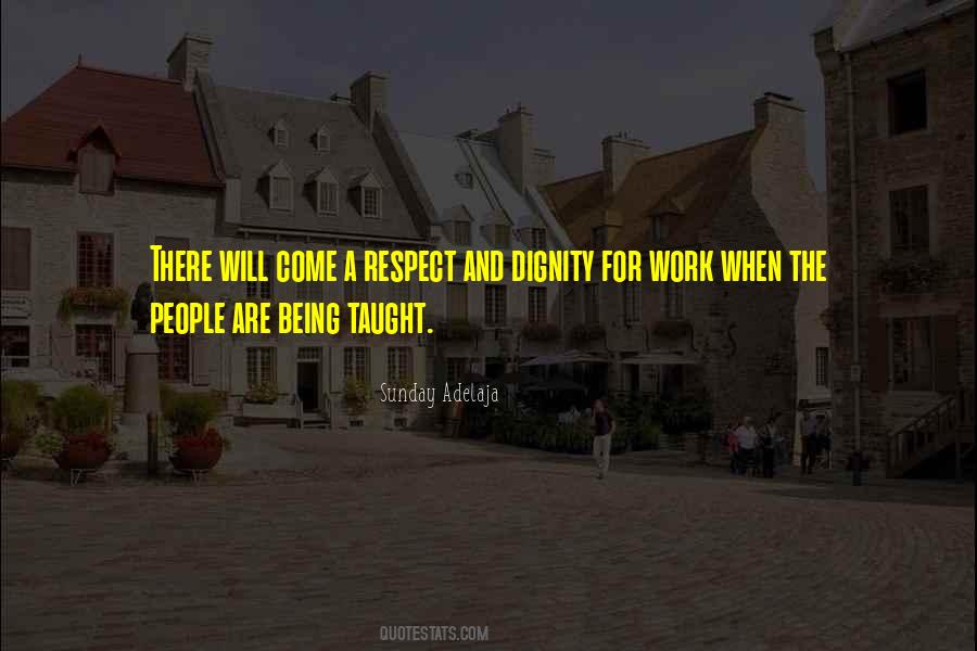 Sayings About Respect And Dignity #1650407