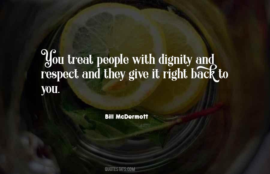 Sayings About Respect And Dignity #78590