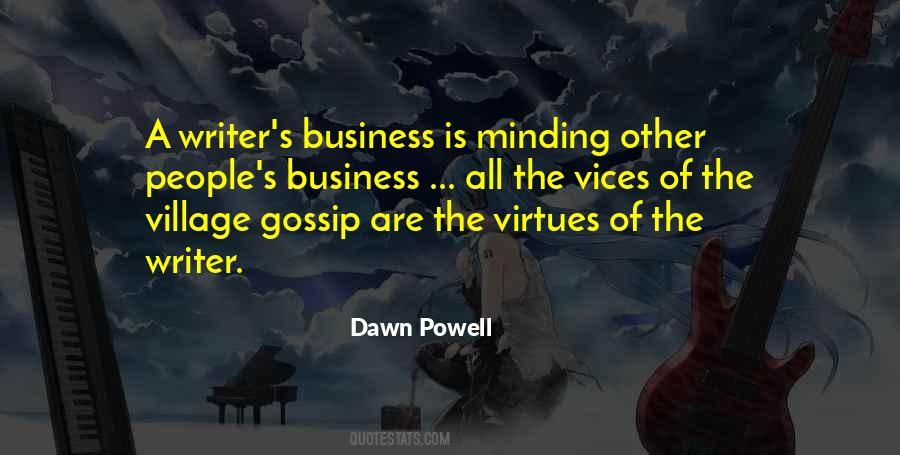 Quotes About Minding Other People's Business #828122