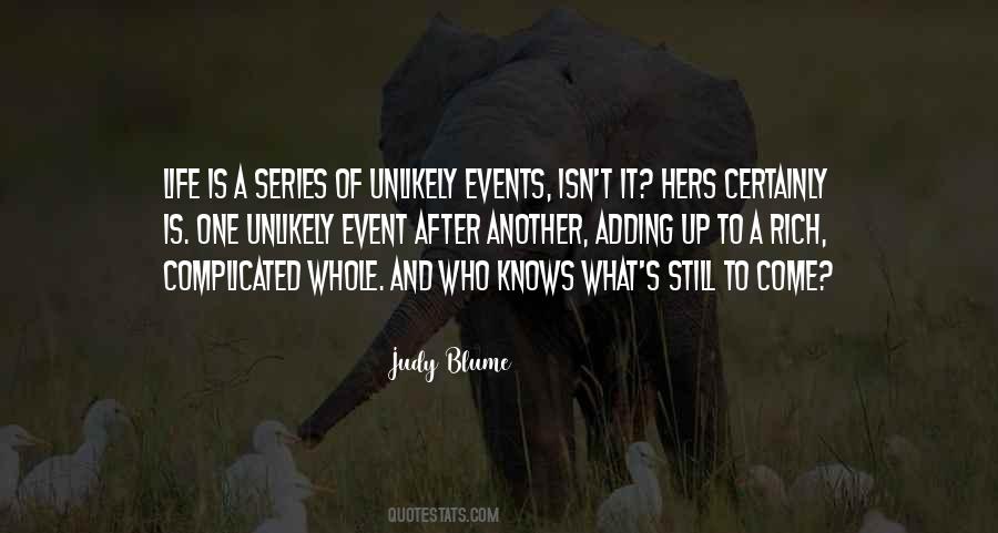 Sayings About Unlikely Events #329706