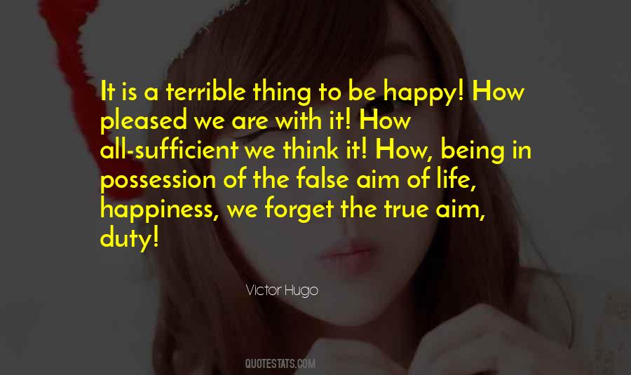 Sayings About Being False #327188