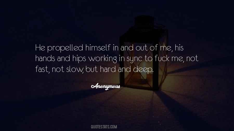 Sayings About Working Too Fast #1089396