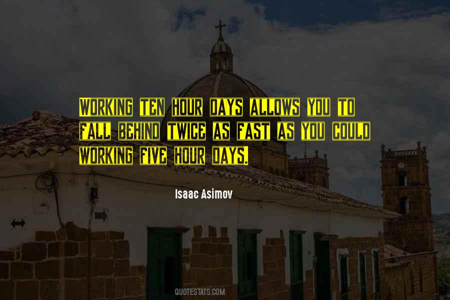Sayings About Working Too Fast #1181261