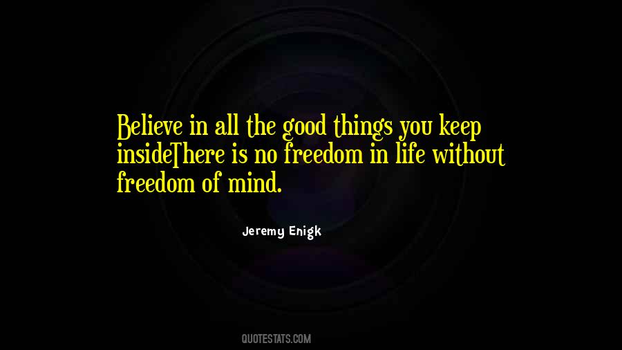 Sayings About Freedom In Life #1361050