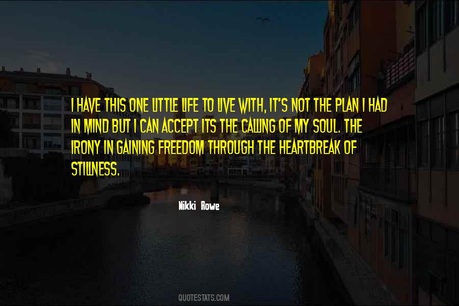 Sayings About Freedom In Life #313050