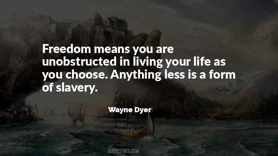 Sayings About Freedom In Life #354789
