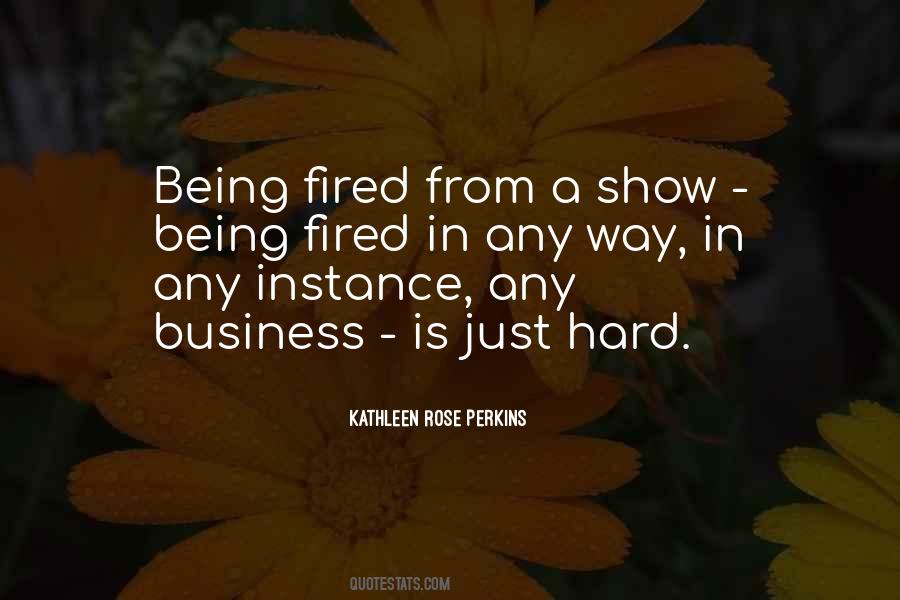 Sayings About Being Fired #255559