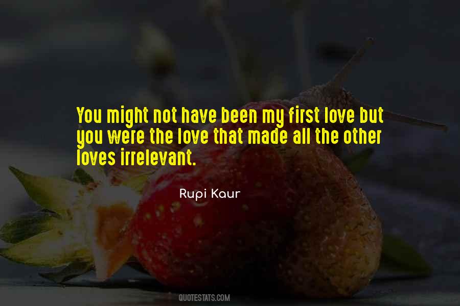 Sayings About My First Love #214205