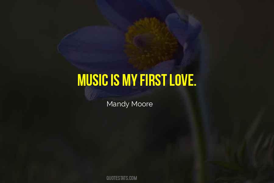 Sayings About My First Love #41717 Sayings About My First Love #41717