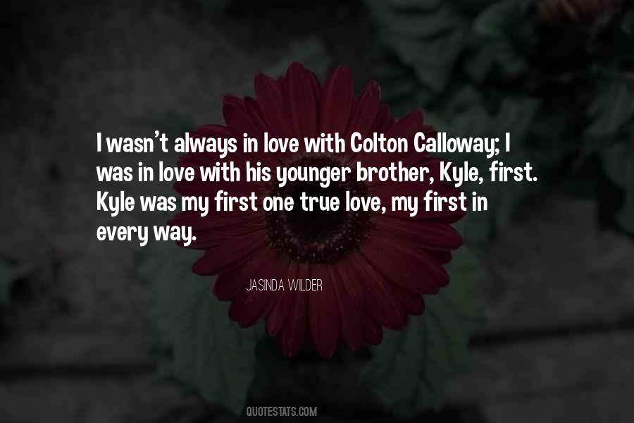 Sayings About My First Love #99360 Sayings About My First Love #99360