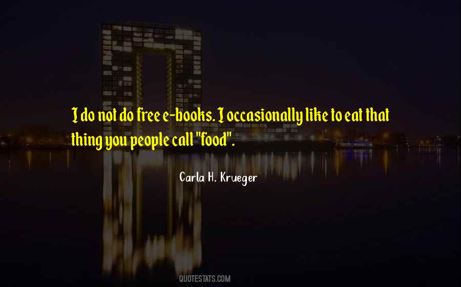 Sayings About Free Food #1559273