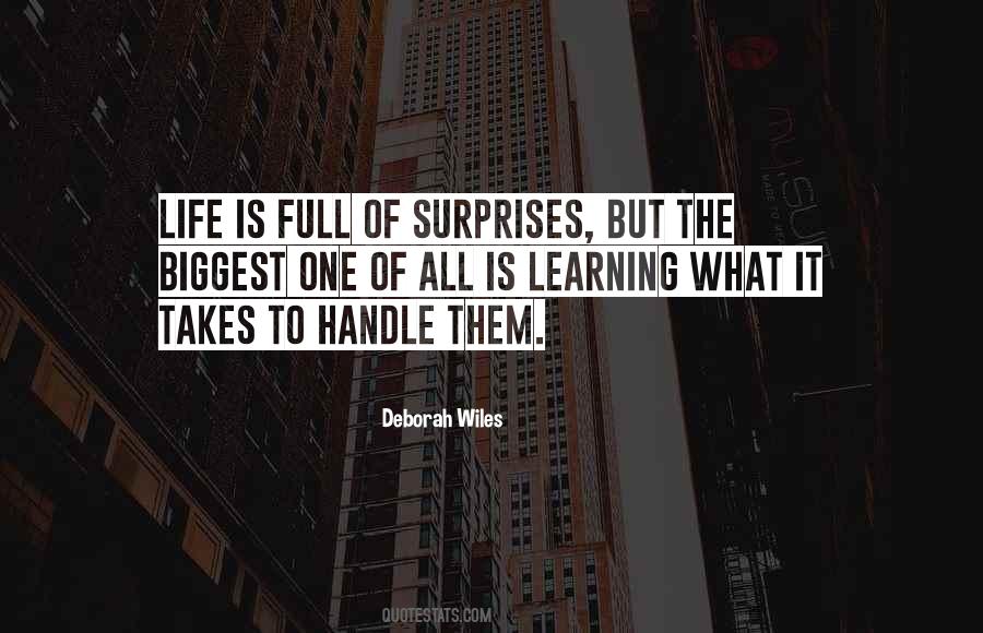 Sayings About Life Is Full Of Surprises #1117216