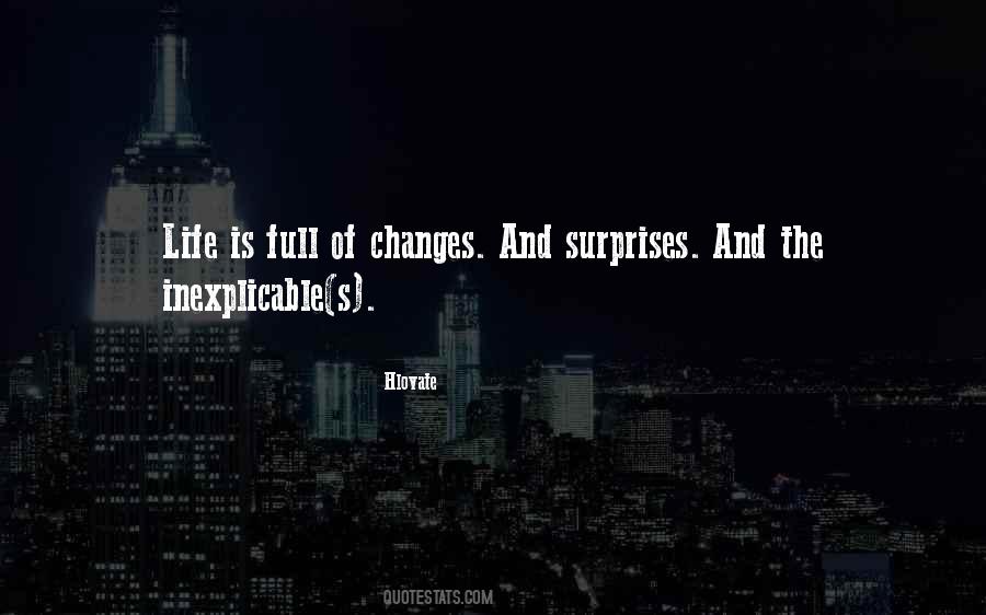 Sayings About Life Is Full Of Surprises #1651832