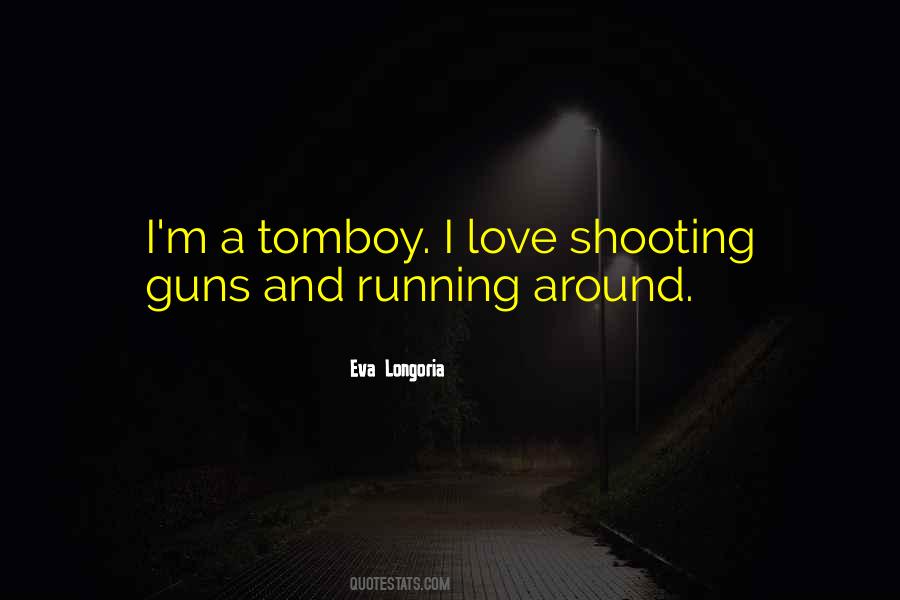 Sayings About Guns And Shooting #1089992