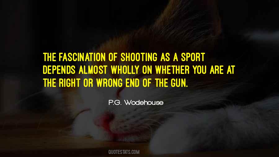 Sayings About Guns And Shooting #1446766