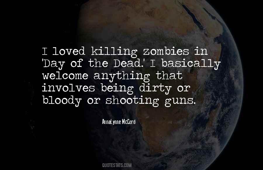 Sayings About Guns And Shooting #1857697