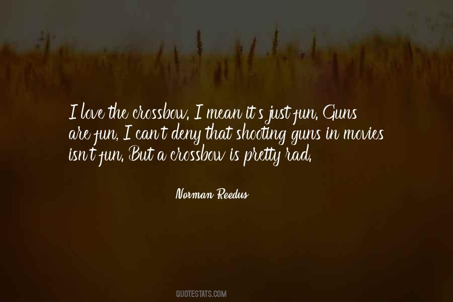 Sayings About Guns And Shooting #207621