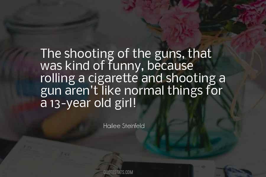 Sayings About Guns And Shooting #874211