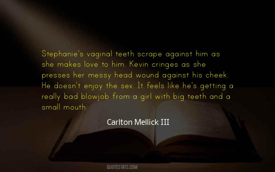 Sayings About Big Teeth #1015189