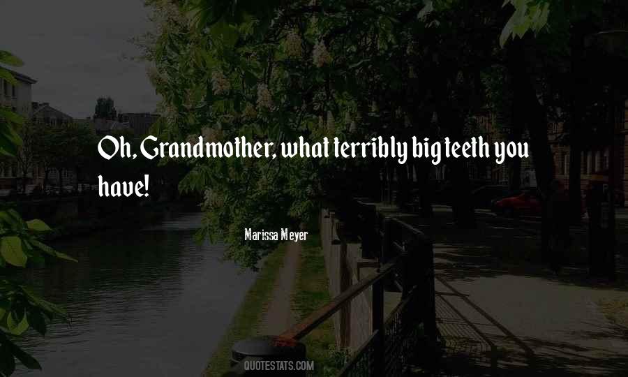 Sayings About Big Teeth #1436022