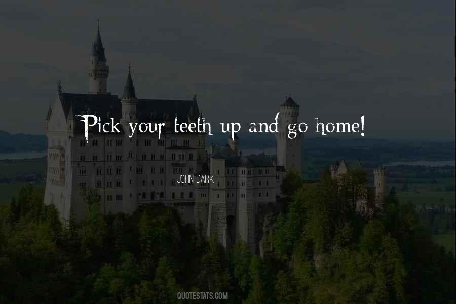 Sayings About Your Teeth #1055189