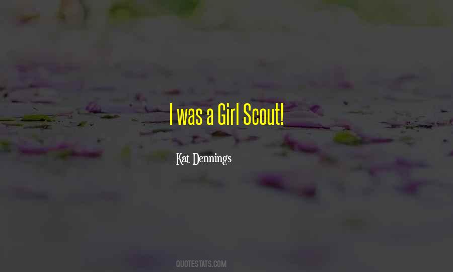 Sayings About Girl Scout #765817