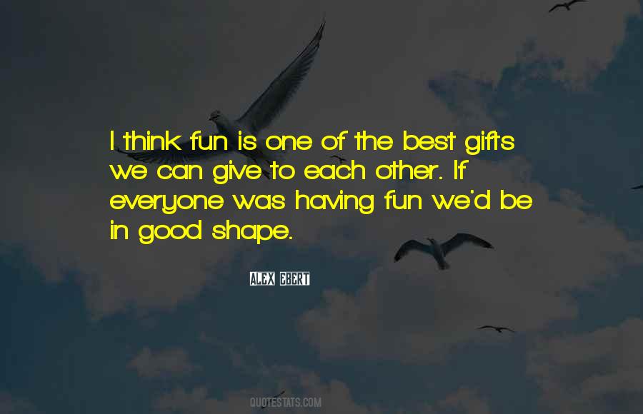 Sayings About Gifts Giving #635319