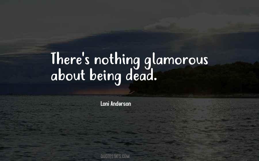 Sayings About Being Glamorous #99322