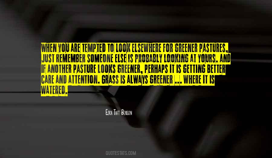 Sayings About The Grass Is Always Greener #1345408