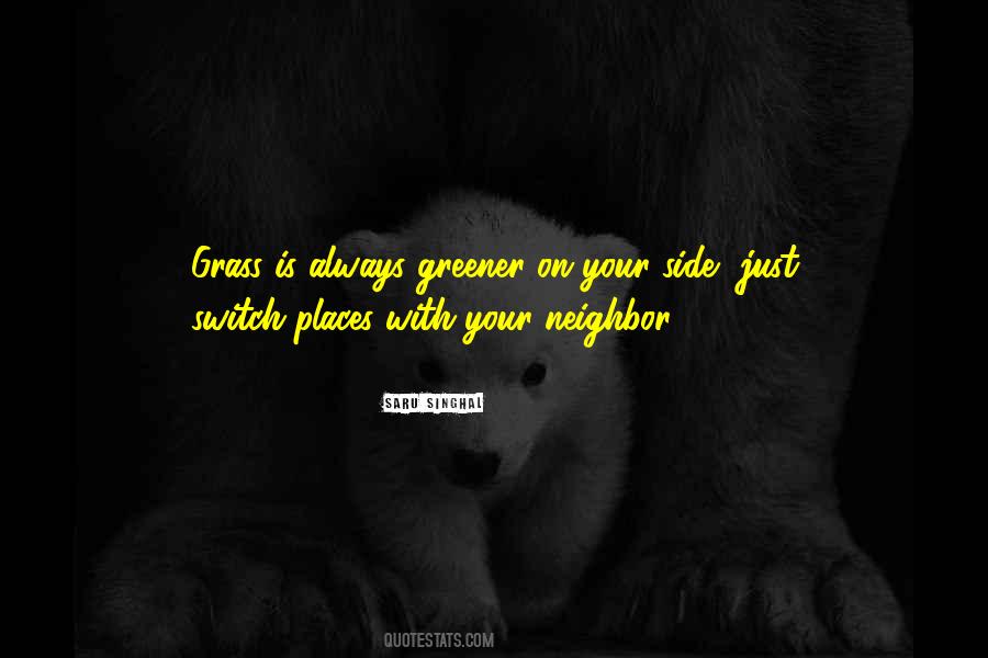 Sayings About The Grass Is Always Greener #677430