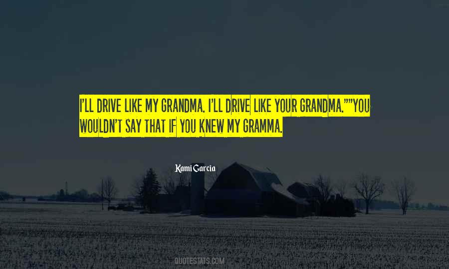 Sayings About My Grandma #671706