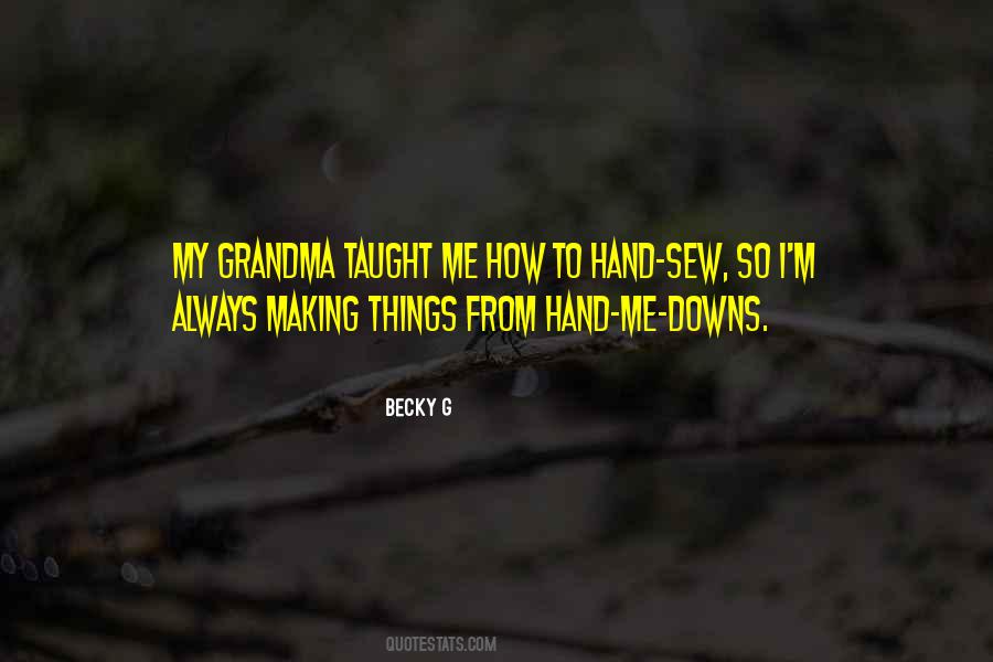 Sayings About My Grandma #752874