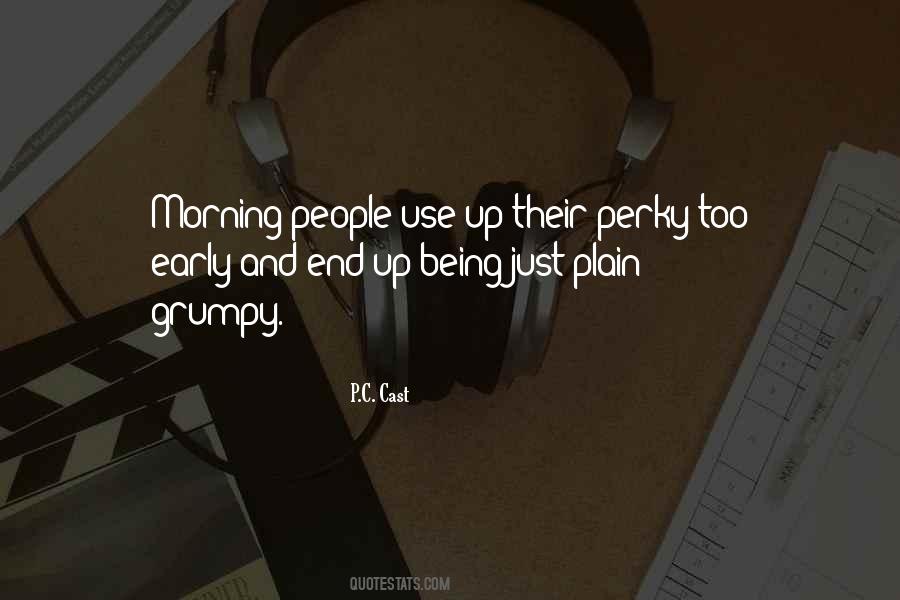 Sayings About Being Grumpy #1467531